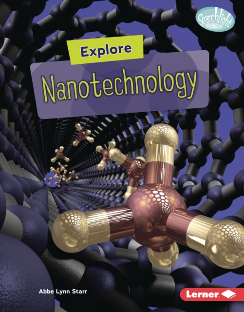 Explore Nanotechnology, PDF eBook