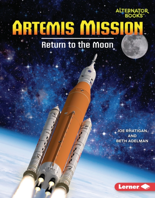 Artemis Mission : Return to the Moon, EPUB eBook