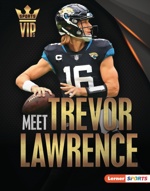 Meet Trevor Lawrence : Jacksonville Jaguars Superstar, EPUB eBook