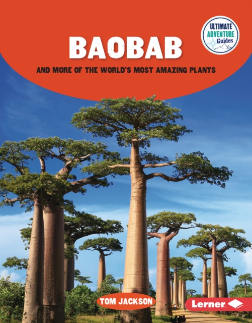 Baobab and More of the World's Most Amazing Plants, EPUB eBook