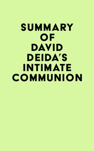 Summary of David Deida's Intimate Communion, EPUB eBook