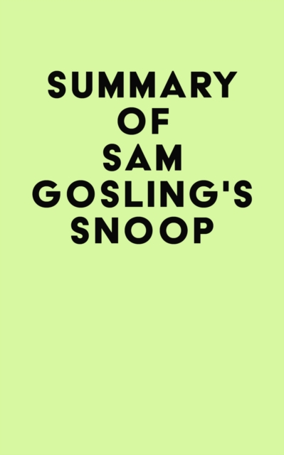 Summary of Sam Gosling's Snoop, EPUB eBook