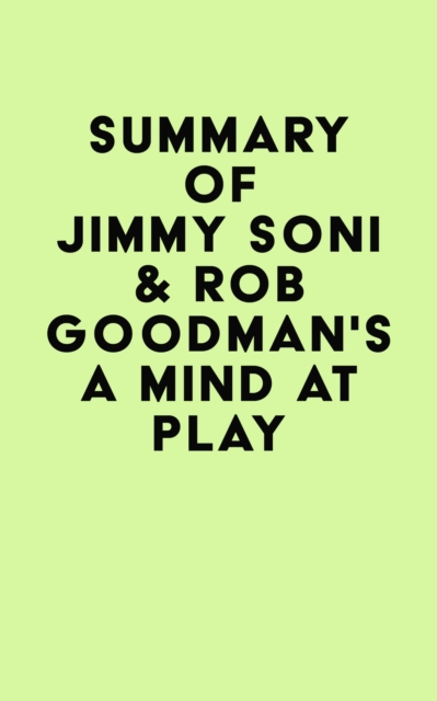Summary of Jimmy Soni & Rob Goodman's A Mind at Play, EPUB eBook