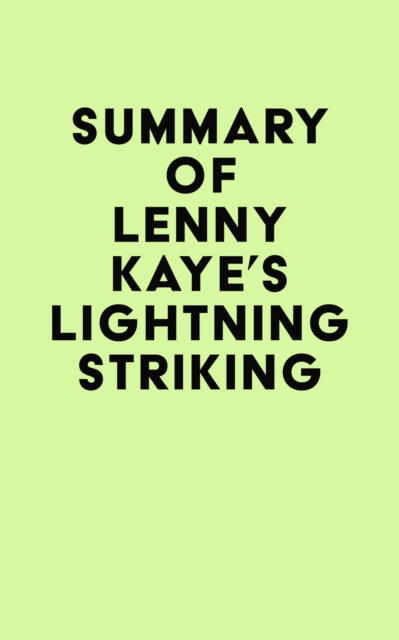 Summary of Lenny Kaye's Lightning Striking, EPUB eBook