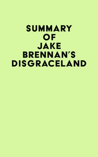 Summary of Jake Brennan's Disgraceland, EPUB eBook