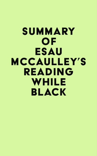 Summary of Esau McCaulley's Reading While Black, EPUB eBook