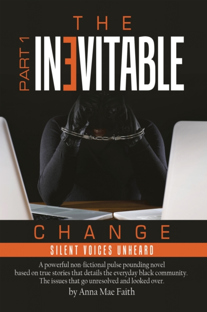 The InEvitable Change : SILENT VOICES UNHEARD, EPUB eBook