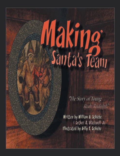 "Making Santa's Team" : "The North Pole Tryouts: Crafting Santa's Dream Team", EPUB eBook