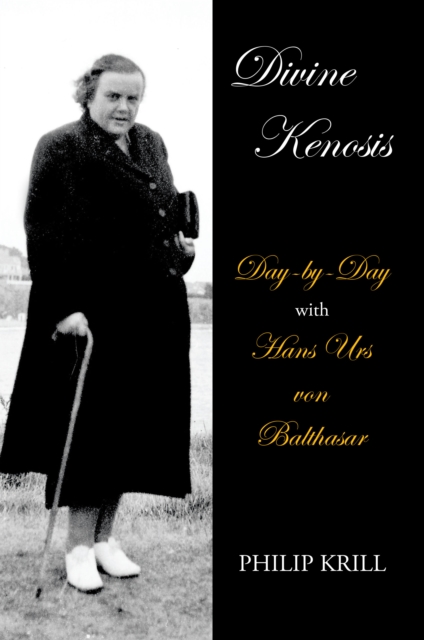 Divine Kenosis : Day-by-Day with Hans Urs von Balthasar, EPUB eBook
