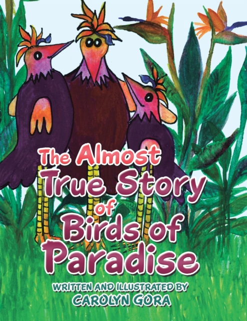The Almost True Story of Birds of Paradise, EPUB eBook