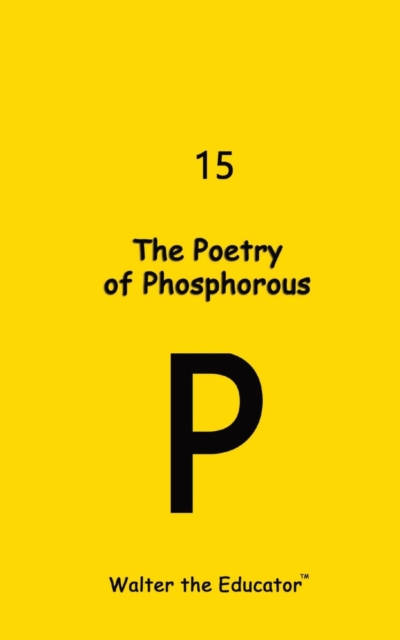 The Poetry of Phosphorous, EPUB eBook