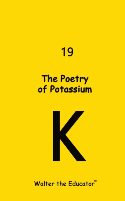 The Poetry of Potassium, EPUB eBook