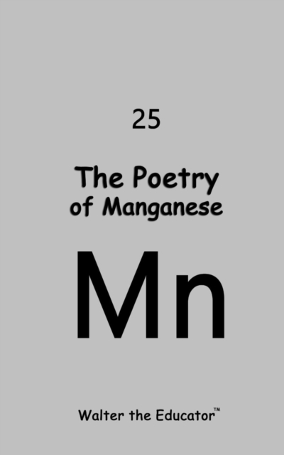 The Poetry of Manganese, EPUB eBook