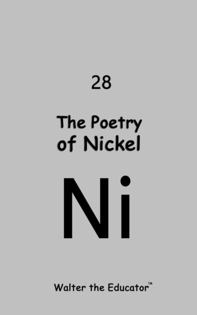 The Poetry of Nickel, EPUB eBook