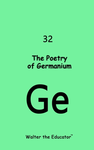 The Poetry of Germanium, EPUB eBook