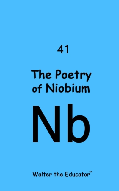 The Poetry of Niobium, EPUB eBook