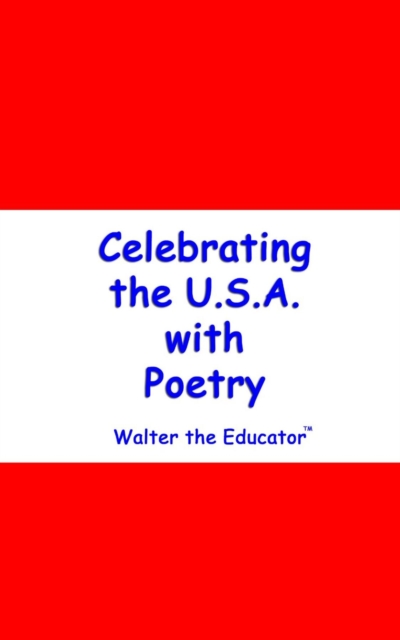 Celebrating the U.S.A. with Poetry, EPUB eBook