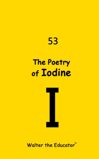 The Poetry of Iodine, EPUB eBook