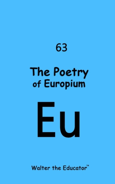 The Poetry of Europium, EPUB eBook