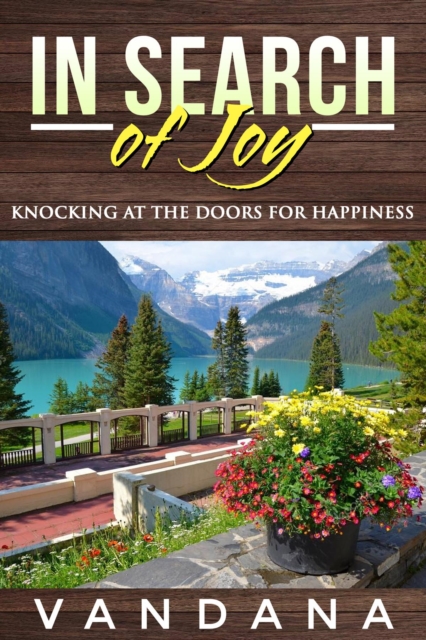 In Search of Joy : Knocking at the Doors for Happiness, EPUB eBook