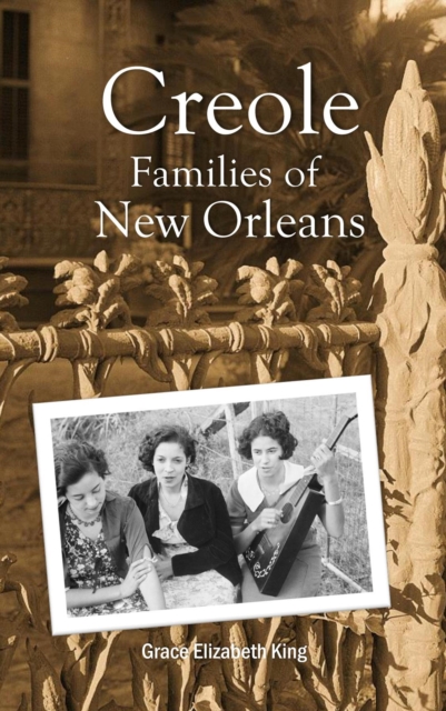 Creole Families of New Orleans, EPUB eBook