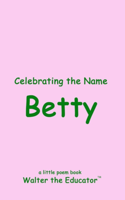 Celebrating the Name Betty, EPUB eBook
