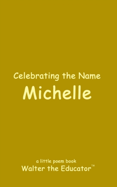 Celebrating the Name Michelle, EPUB eBook