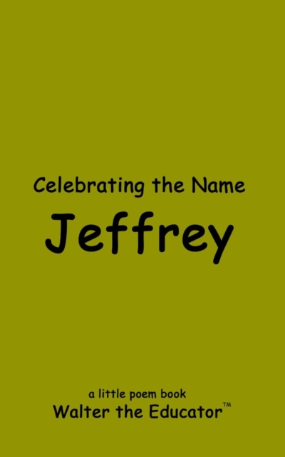 Celebrating the Name Jeffrey, EPUB eBook