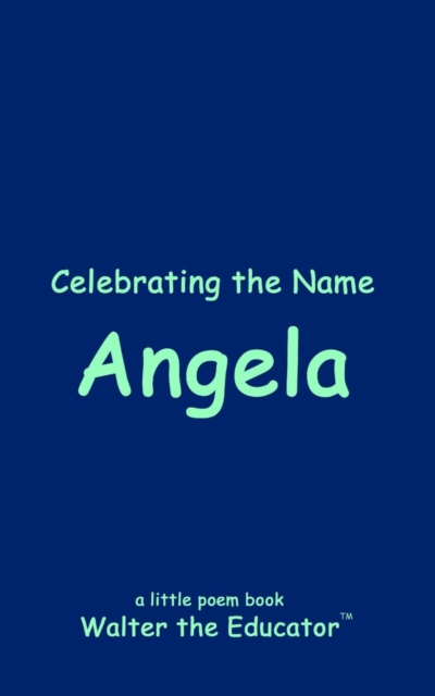 Celebrating the Name Angela, EPUB eBook