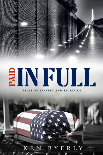 Paid In Full : Tales of Bravery & Sacrifice, EPUB eBook