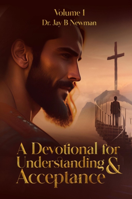 A Devotional for Understanding & Acceptance : Volume 1, EPUB eBook