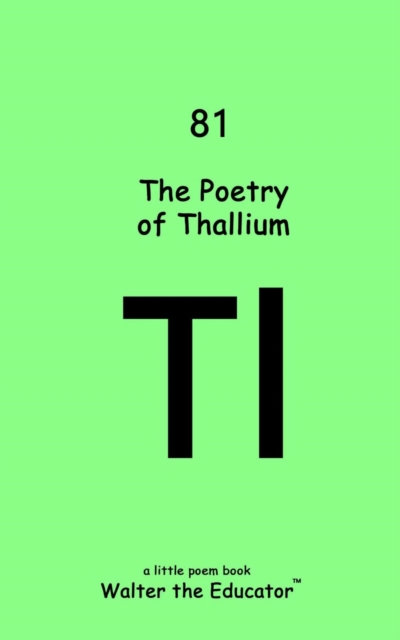 The Poetry of Thallium, EPUB eBook