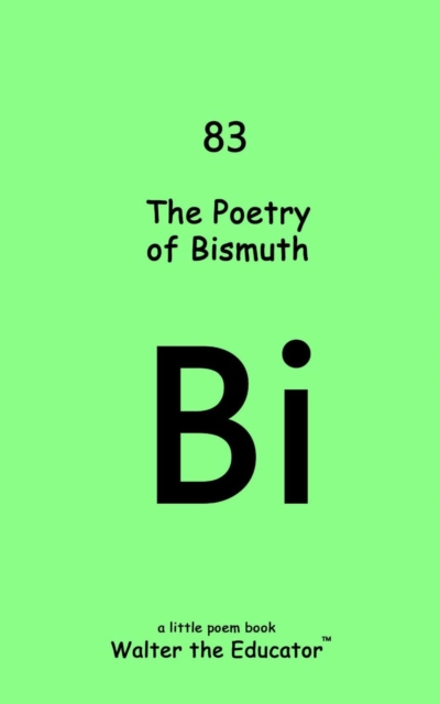 The Poetry of Bismuth, EPUB eBook