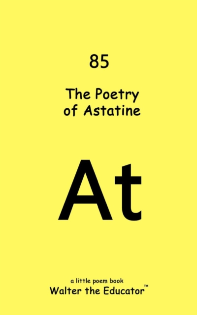 The Poetry of Astatine, EPUB eBook