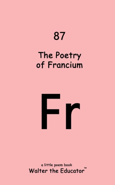 The Poetry of Francium, EPUB eBook