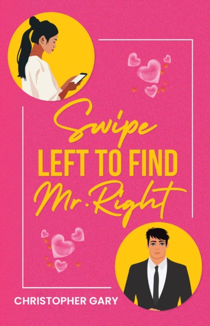 Swipe Left To Find Mr. Right, EPUB eBook
