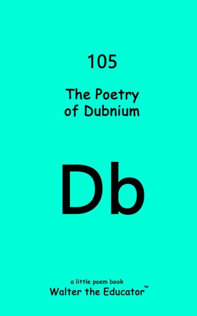 The Poetry of Dubnium, EPUB eBook