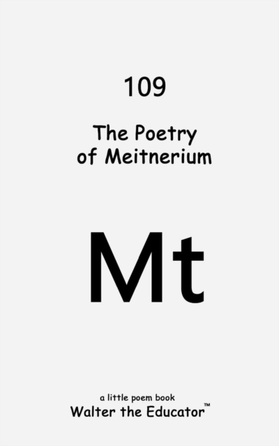 The Poetry of Meitnerium, EPUB eBook