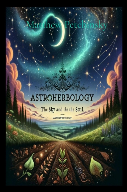 AstroHerbology : Volume 1, EPUB eBook