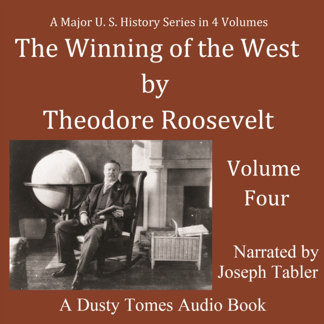 The Winning of the West, Vol. 4, eAudiobook MP3 eaudioBook