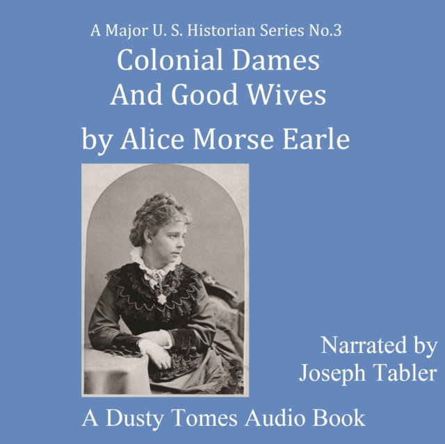 Colonial Dames and Good Wives, eAudiobook MP3 eaudioBook