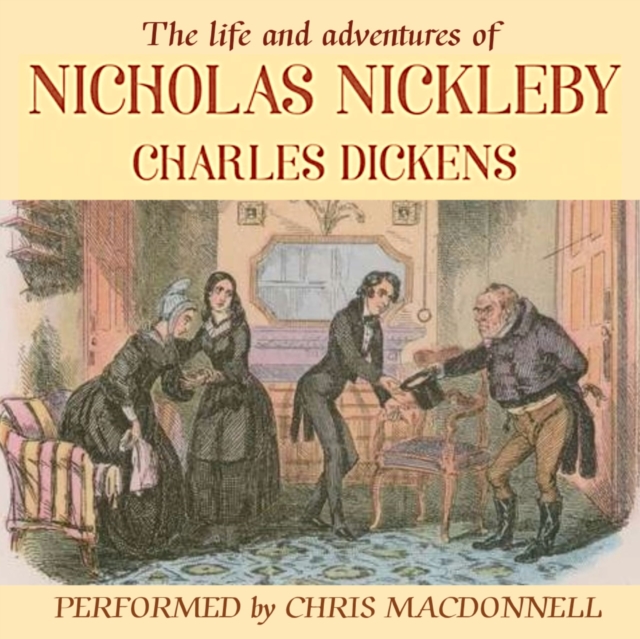 The Life and Adventures of Nicholas Nickleby, eAudiobook MP3 eaudioBook