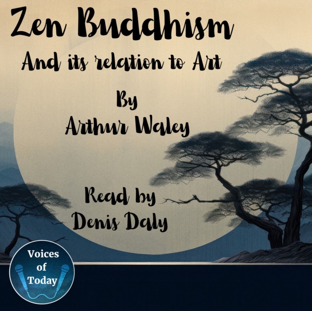Zen Buddhism and Its Relation to Art, eAudiobook MP3 eaudioBook