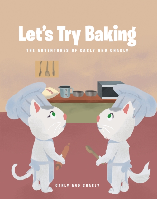 Let's Try Baking, EPUB eBook