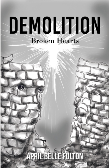 Demolition : Broken Hearts, EPUB eBook
