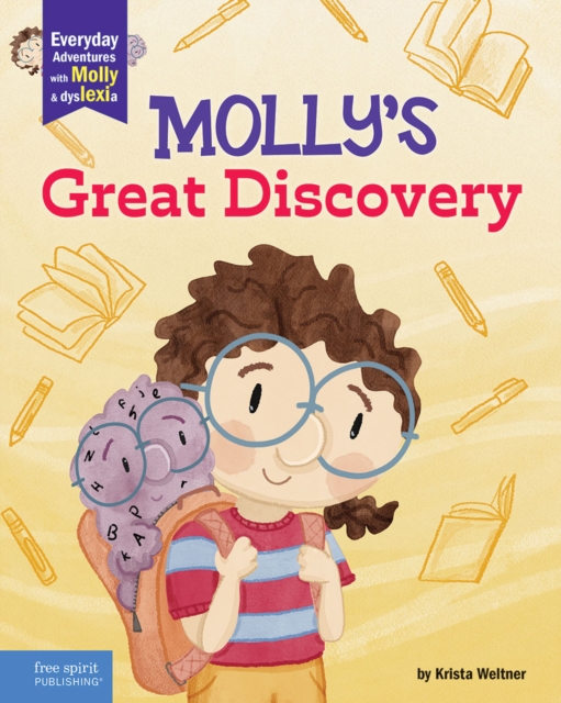 Molly's Great Discovery : A book about dyslexia and self-advocacy, PDF eBook