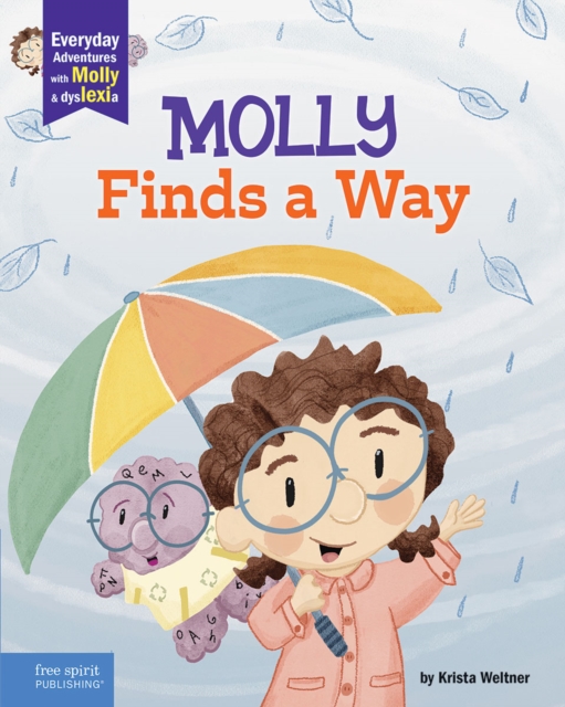 Molly Finds a Way : A book about dyslexia and personal strengths, EPUB eBook