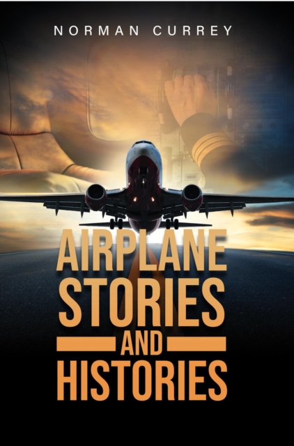 Airplane Stories and Histories, EPUB eBook