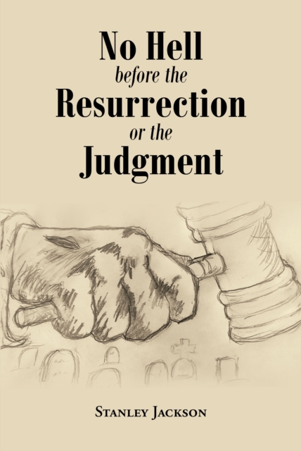 No Hell Before the Resurrection or the Judgment, EPUB eBook