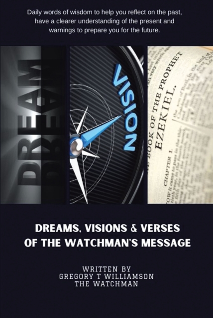Dreams Visions and Verses of The Watchman's Message, EPUB eBook